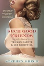 Cover: Such Good Friends - A John Scognamiglio Book