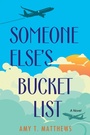 Cover: Someone Else's Bucket List - Kensington Books