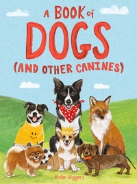 Enlarge image Cover: A Book of Dogs (and other canines) - Laurence King Publishing