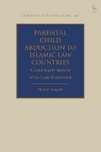 Abbildung von: Parental Child Abduction to Islamic Law Countries - Hart Publishing
