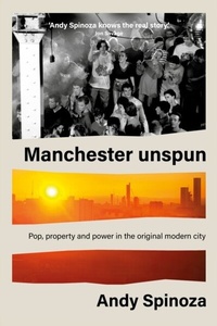 Abbildung von: Manchester Unspun - Manchester University Press