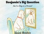 Cover: Benjamin's Big Question - Fulton Books