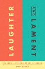 Cover: Laughter and Lament - New Growth Press