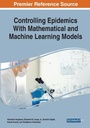 Cover: Controlling Epidemics With Mathematical and Machine Learning Models - Engineering Science Reference