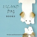 Cover: Island Dog Books - Go To Publish