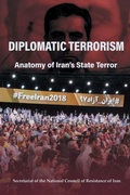 Cover: Diplomatic Terrorism - National Council of Resistance of Iran