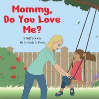 Abbildung von: Mommy, Do You Love Me? - The Write Views