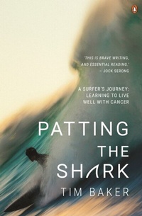 Enlarge image Cover: Patting the Shark - Random House Australia