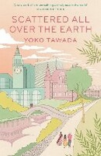 Abbildung von: Scattered All Over the Earth - Granta Books