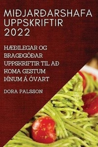 Abbildung von: Mi?jar?arshafa Uppskriftir 2022 - Dora Palsson