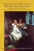 Cover: The The Occult Truths of Myths and Legends - Rudolf Steiner Press