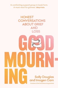Enlarge image Cover: Good Mourning - Murdoch Books