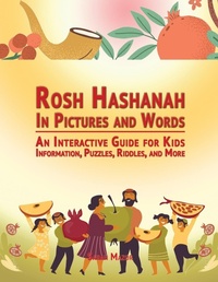 Enlarge image Cover: Rosh Hashanah in Pictures and Words - MazorBooks