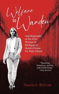 Abbildung von: Welfare to Warden - Mission Point Press