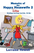 Cover: Memoirs of the Happy Lesbian Housewife 2 - Sapphire Books Publishing