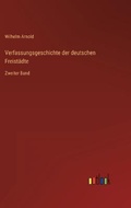 Cover: Verfassungsgeschichte der deutschen Freistaedte - Outlook Verlag