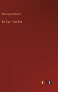 Cover: Ein Tag - Ivar Bye - Outlook Verlag