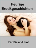 Cover: Feurige Erotikgeschichten - neobooks