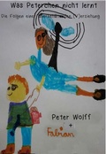 Cover: Was Peterchen nicht lernt - neobooks
