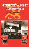 Cover: Masterpieces and Dramas of the Soviet Championships: Volume III (1948-1953) - Limited Liability Company Elk and Ruby Publishing House