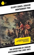 Cover: The Expeditions of Zebulon Montgomery Pike (1805-1807) - Sharp Ink