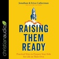 Cover: Raising Them Ready - Christianaudio