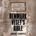 Cover: Denmark Vesey's Bible - HighBridge Audio