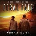 Cover: Feral Fate - Tantor Audio