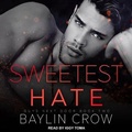 Cover: Sweetest Hate - Tantor Audio