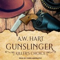 Cover: Gunslinger: Killer's Choice - Tantor Audio