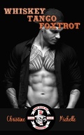 Cover: Whiskey Tango Foxtrot (Aces High MC - Dakotas, #2) - Aces High MC - Dakotas