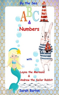 Enlarge image Cover: By the Sea ABC & Numbers with Layna the Mermaid & Andrew the Sailor Rabbit - Angel Cuddle Publishing