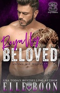 Cover: Royally Beloved (Royal Sons MC) - Elle Boon