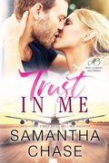 Cover: Trust in Me (The Montgomery Brothers, #2) - Chasing Romance, Inc.