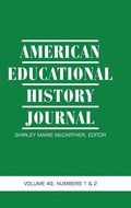 Cover: American Educational History Journal Vol 49 Issue 1 & 2 - Information Age Publishing