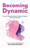 Cover: Becoming Dynamic - Bold Publishing LLC
