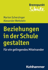 Abbildung von: Beziehungen in der Schule gestalten - Kohlhammer