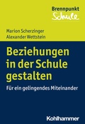 Cover: Beziehungen in der Schule gestalten - Kohlhammer