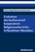 Cover: Evaluation des konfessionell-kooperativen Religionsunterrichts in Nordrhein-Westfalen - Kohlhammer