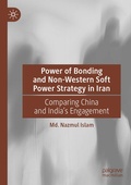 Cover: Power of Bonding and Non-Western Soft Power Strategy in Iran - Palgrave Macmillan