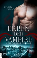 Cover: Erben der Vampire - Verborgene Tr&auml;ume - LYX
