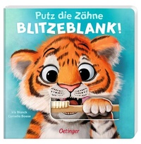 Abbildung von: Putz die Zähne blitzeblank! - Oetinger