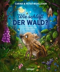 Cover: Wie schl&auml;ft der Wald? - Oetinger