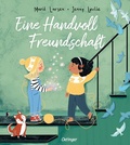 Cover: Eine Handvoll Freundschaft - Oetinger