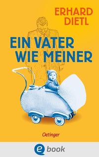 Abbildung von: Ein Vater wie meiner - Oetinger