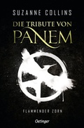 Cover: Die Tribute von Panem 3. Flammender Zorn - Oetinger