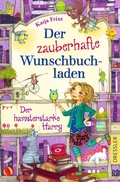 Cover: Der zauberhafte Wunschbuchladen 2. Der hamsterstarke Harry - Dressler