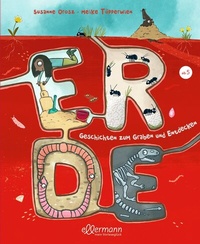 Abbildung von: Erde. Geschichten zum Graben und Entdecken - Ellermann