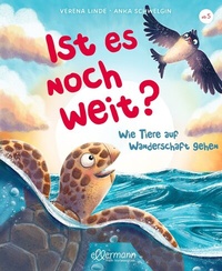Abbildung von: Ist es noch weit? - Ellermann