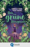 Cover: Das gr&uuml;ne K&ouml;nigreich - Dressler